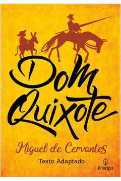 Dom Quixote - Texto Adaptado