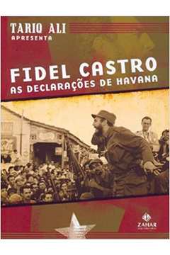 Fidel Castro: as Declarações de Havana