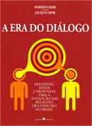 A era do Diálogo