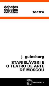 Stanislávski e o Teatro de Arte de Moscou