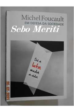 Livro: Em Defesa Da Sociedade - Michel Foucault | Estante Virtual