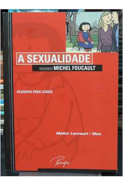 A Sexualidade Segundo Michel Foucault