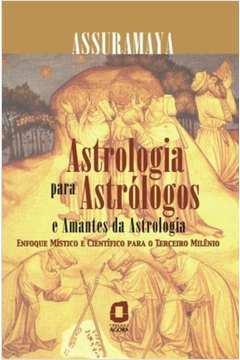 Astrologia para Astrólogos e Amantes da Astrologia