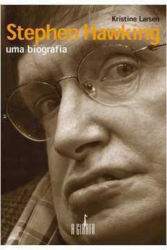 Stephen Hawking - uma Biografia