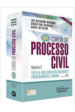 Novo Curso de Processo Civil. Vol 2 - Tutela dos Direitos Mediante...