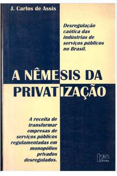 A Nêmesis da Privatização