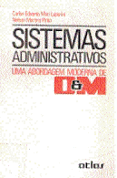 Sistemas Administrativos: uma Abordagem Moderna de O&m