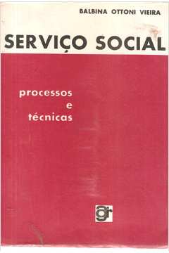 Serviço Social - Processos e Técnicas