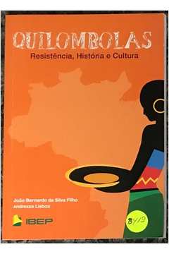 Quilombolas - Resistência, História e Cultura.