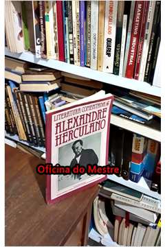 Alexandre Herculano: Literatura Comentada