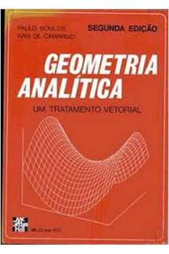 Geometria Analítica um Tratamento Vetorial