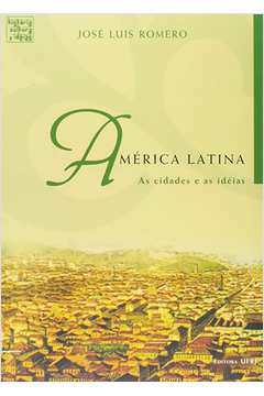 América Latina: as Cidades e as Idéias