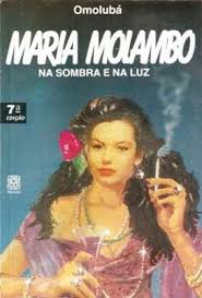 Maria Molambo - na Sombra e na Luz