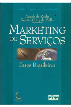 Marketing de Serviços: Casos Brasileiros
