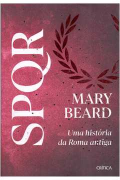 Spqr: uma História da Roma Antiga