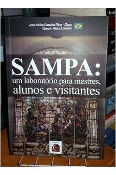 Sampa: um Laboratório para Mestres, Alunos e Visitantes