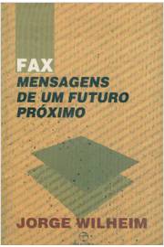 Fax Mensagens de um Futuro Próximo