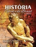História Geral e do Brasil - Vol. único - 3ª Ediçao