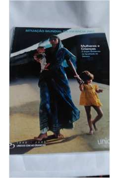 Situação Mundial da Infância 2007: Mulheres e Crianças