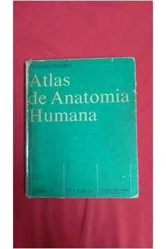 Atlas de Anatomia Humana - Volume 1