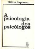 A Psicologia dos Psicologos