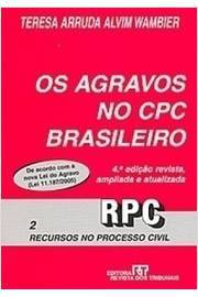Os Agravos no Cpc Brasileiro - Recursos no Processo Civil - 2