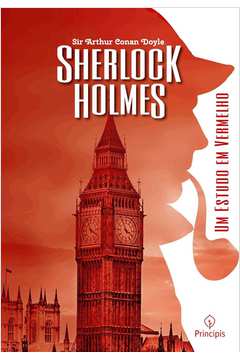 Sherlock Holmes: um Estudo Em Vermelho