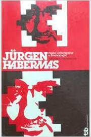 Jurgen Habermas Razão Comunicativa e Emancipação