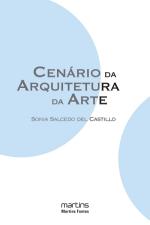 Livro - Cenário da Arquitetura da Arte de Sonia Salcedo del Castillo pela Martins Fontes (2008)
