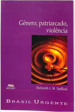 Gênero, Patriarcado, Violência