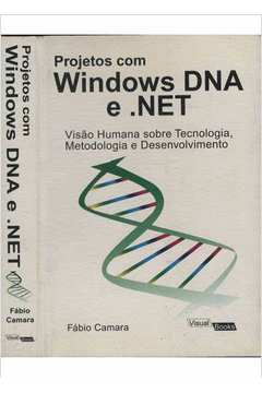 Projetos Com Windows Dna E. Net