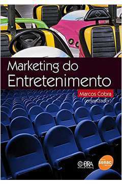 Marketing do Entretenimento de Marcos Cobra pela Senac Sp (2008)
