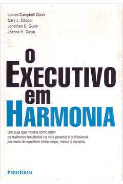 O Executivo Em Harmonia