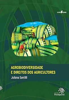 Agrobiodiversidade e Direito dos Agricultores