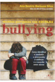 Bullyng Mentes Perigosas Nas Escolas
