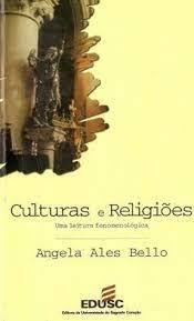 Culturas e Religiões: uma Leitura Fenomenológica