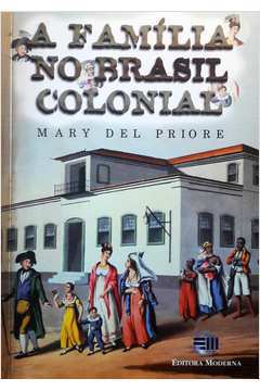 A Família no Brasil Colonial
