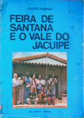 Feira de Santana e o Vale do Jacuípe
