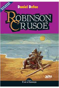 Robinson Crusoé - Série Neoleitores. Coleção É Só o Começo