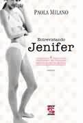 Entrevistando Jenifer - Bastidores da Iniciaçao Erotica de Certas