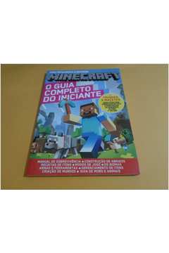 Guia Totalmente Ilustrado Minecraft O Guia Completo Do Iniciante - SBS