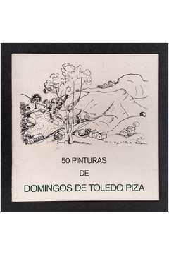 50 Pinturas de Domingos de Toledo Piza