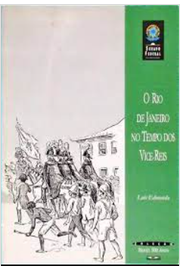 O Rio de Janeiro no tempo dos vice-reis : 1763 - 1808 by kanenberg - Issuu