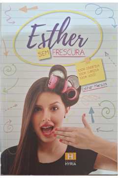 Esther sem Frescura
