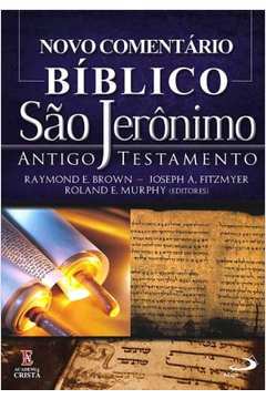 Novo Comentário Bíblico São Jerônimo Antigo Testamento