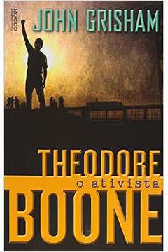 Theodore Boone - o Ativista