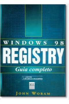 Windows 98 Registry - Guia Completo