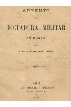 Advento da Dictadura Militar no Brasil