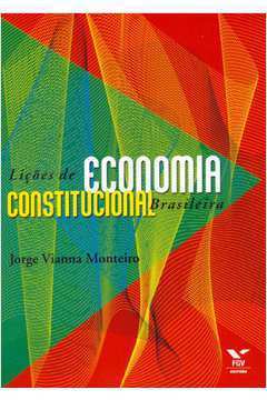 Lições de Economia Constitucional Brasileira
