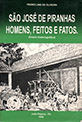 São José de Piranhas: Homens, Feitos e Fatos (ensaio Historiográfico).